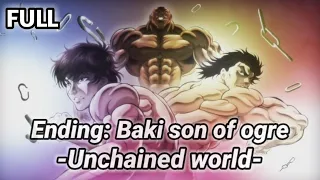 Ending Baki son of ogre - (unchained world) [FULL] GENERATIONS from EXILE TRIBEl