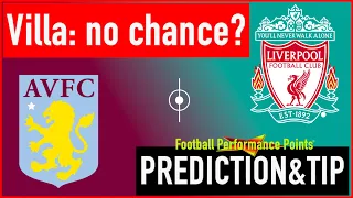 Aston Villa–Liverpool FC Prediction & Tip I  Premier League