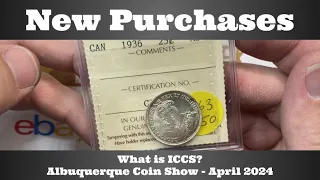 What is ICCS? New Purchases - Canada Silver Coins - Albuquerque Coin Show - April 19-21, 2024