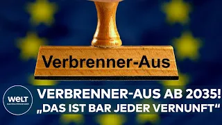 VERBRENNER-AUS AB 2035: "Das ist bar jeder Vernunft – sowohl ökonomisch als auch ökologisch"