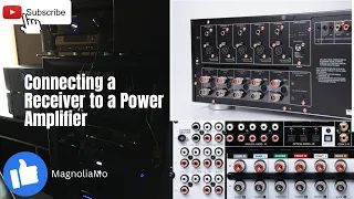 How to connect an external amplifier to a receiver
