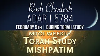 Mishpatim | Exodus 21:1 - 24:18 | MTOI Weekly Torah Study