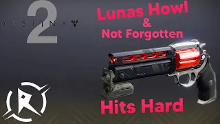 Destiny 2 Lunas Howl and Not Forgotten are back