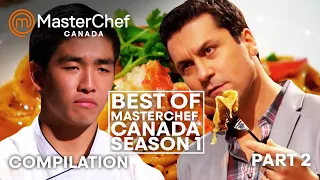 Best of MasterChef Canada Season 1 Part 2 | MasterChef Canada | MasterChef World