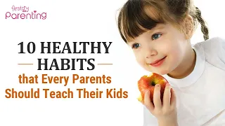 8 Essential Healthy Habits for Kids