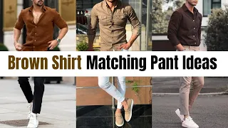 Top 7 Sexiest Brown Shirt Matching Pant Combination For Men 2024 | Brown Shirt Outfits Men | MHFT