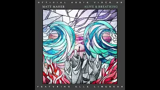 Matt Maher & Elle Limebear - Alive & Breathing - Official Audio