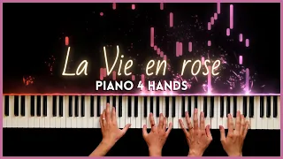 La Vie en rose [4 hands piano arrangement]