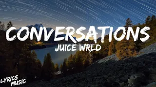 Juice WRLD - Conversations (Lyrics)