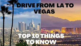 Full Drive! LA to Vegas +10 Tips for your Trip! #lasvegas