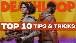 Deathloop - Top 10 Tips, Tricks, & Builds For New Players (Spoiler Free)