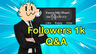 1K Followers(On Facebook) Q&A