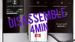 how to disassemble Melitta Barista TS Smart easy only in 4 minutes