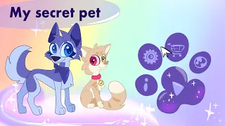 My secret pet game (sad end warning)