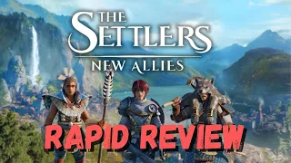 The Settlers: New Allies - Rapid Review