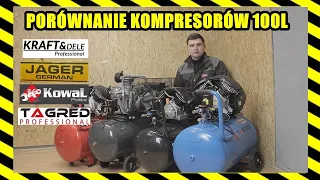 TEST RECENZJA PORÓWNANIE KOMPRESORÓW 100L KRAFT&DELE vs JAGER GERMAN vs KOWAL vs TAGRED