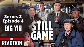 American Reacts to Still Game Series 3 Episode 4 -  Big Yin