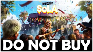 DO NOT Buy Dead Island 2 SOLA Festival DLC!