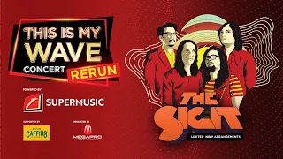 This Is My Wave Concert - The SIGIT