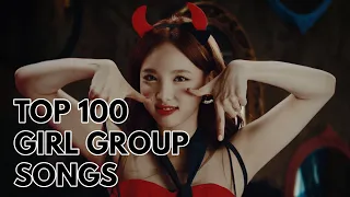 My Top 100 Girl Group KPOP Songs