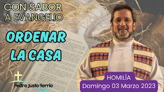 Ordenar la casa | Padre Pedro Justo Berrío