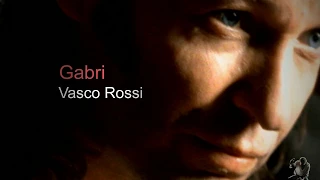 Vasco Rossi - Gabri (1993)