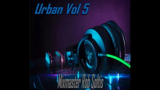 Urban Megamix Vol 5 - Mixmaster Rob Soltis