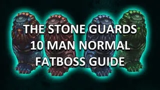 Stone Guards 10 Man Normal Mogu'shan Vaults Guide - FATBOSS
