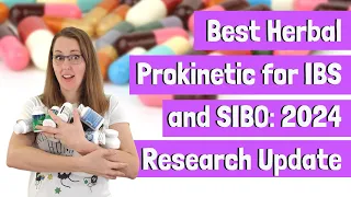 Best Herbal Prokinetic for IBS and SIBO 2024 Research Update