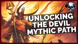 Pathfinder: WotR - Unlocking The Devil Mythic Path