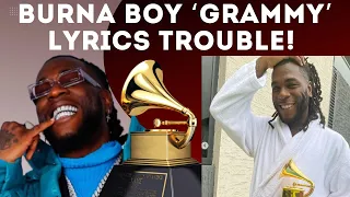 Burna Boy Gets Fired For His 'Grammy' Song Lyrics | Is There A Problem?