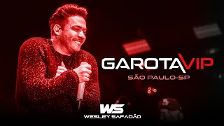 Wesley Safadão - Garota Vip São Paulo 2022 (Show Completo / HD)