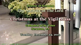 Christmas Vigil Mass Tues  12-24-19