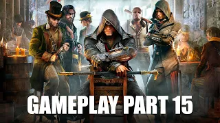 Assassin's Creed Syndicate Sabotage The Cart | AC Syndicate walkthrough Part 15