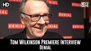 Tom Wilkinson - Denial Premiere Exclusive Interview
