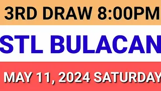 STL - BULACAN May 11, 2024 3RD DRAW RESULT