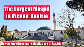 🇦🇹 THE LARGEST Masjid MOSQUE IN VIENNA, AUSTRIA (2022) #mosque #vienna #austria #masjid