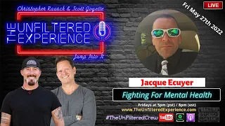 The Mental Health Crisis | Jacque Ecuyer | The Unfiltered Experience