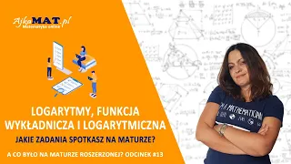 Logarytmy, funkcja wykładnicza  i logarytmiczna - A co było na maturze rozszerzonej?