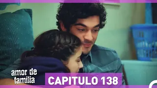 Amor De Familia | Capítulo 138