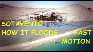 Fuerteventura SOTAVENTO Lagoon! FAST MOTION flooding