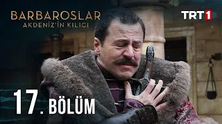 Barbaroslar Akdeniz'in Kılıcı 17. Bölüm