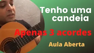 Tenho uma Candeia - ICM MARANATA - Aula Aberta - Aprenda Violão - Grupo do Zap Na Descrição