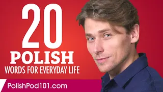 20 Polish Words for Everyday Life - Basic Vocabulary #1