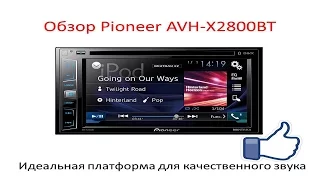 Обзор Pioneer AVH X2800BT