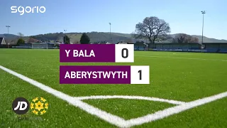 Uchafbwyntiau / Highlights | Y Bala 0-1 Aberystwyth