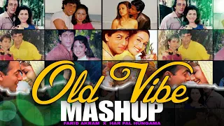 Old Vibe Mashup|90s Vibe Mashup|90s Superhit Mashup|90s Evergreen Mashup|Old is Gold Mashup#90s#80s