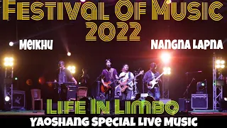 MEIKHU || NANGNA LAPNA || On The Stage || Festival Of Music || LIFE IN LIMBO || Yaoshang Marini 2022