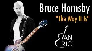 Bruce Hornsby - The Way It Is - Guitar Cover by Ian Eric