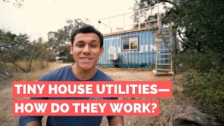 Tiny House Utilities—How Do They Work? | Electricity, Water, & Gas